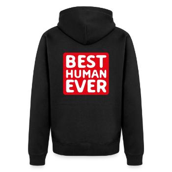 Best Human Ever Great Humanitarian Gift - Unisex Premium Organic Zip Hoodie - black - Back - Nico (187cm)
