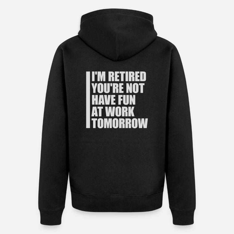 Amusez-vous au travail - Veste à capuche bio Premium Unisexe - noir