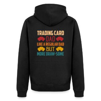 Trading Card Dad Like A Regular Dad Collector TCG - Unisex Premium Organic Zip Hoodie - black - Back - Nico (187cm)