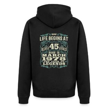 45 years old - birthday 1978 - born in march 1978 - Unisex Premium Organic Zip Hoodie - black - Back - Nico (187cm)