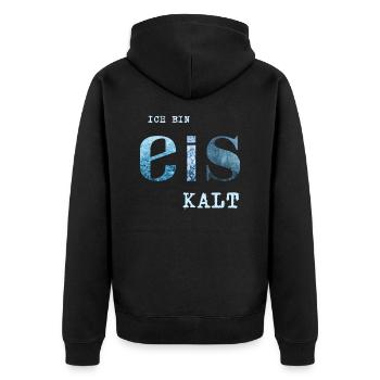 Ich bin Eis kalt - Unisex Premium Bio Zip Hoodie - Schwarz - Hinten - Nico (187cm)