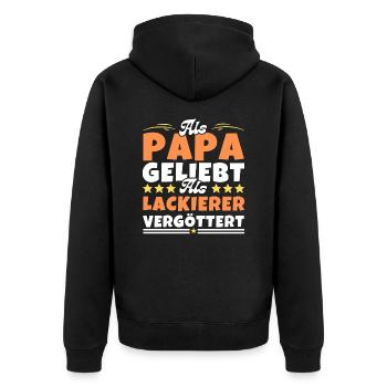 Als Papa geliebt, als Lackierer vergöttert - Unisex Premium Bio Zip Hoodie - Schwarz - Hinten - Nico (187cm)
