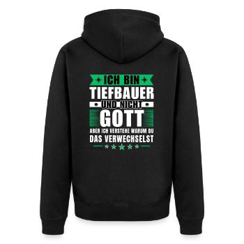Ich bin Tiefbauer und nicht Gott - Unisex Premium Bio Zip Hoodie - Schwarz - Hinten - Nico (187cm)