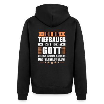 Ich bin Tiefbauer und nicht Gott - Unisex Premium Bio Zip Hoodie - Schwarz - Hinten - Nico (187cm)