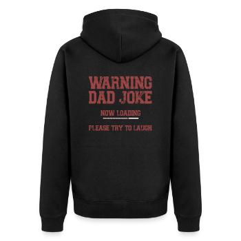 Warning dad Joke Now Loading Please Laugh Funny - Veste à capuche bio Premium Unisexe - noir - Dos - Nico (187cm)