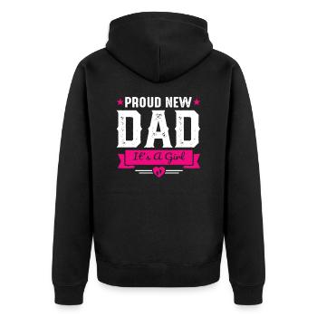 Funny Proud New Dad Father's Day It's A Girl - Unisex Premium Bio Zip Hoodie - Schwarz - Hinten - Nico (187cm)