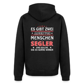 Es gibt zwei Arten von Menschen - Segler - Unisex Premium Bio Zip Hoodie - Schwarz - Hinten - Nico (187cm)