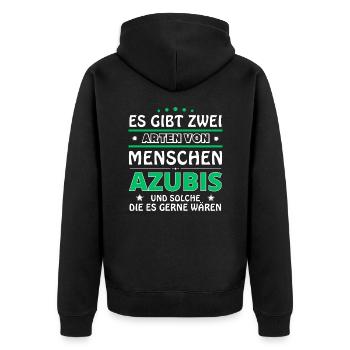 Es gibt zwei Arten von Menschen - Azubis - Unisex Premium Bio Zip Hoodie - Schwarz - Hinten - Nico (187cm)
