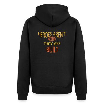 Heroes aren't born they are Built - Unisex Premium Organic Zip Hoodie - black - Back - Nico (187cm)