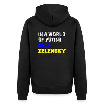 In a World of Putins be a Zelensky - Unisex Premium Bio Zip Hoodie - Schwarz - Hinten - Nico (187cm)