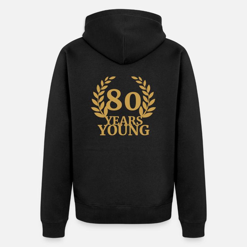 80e anniversaire: 80 ans Jeunes - Veste à capuche bio Premium Unisexe - noir