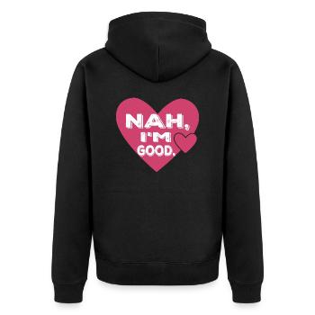 Nah, I'm Good. Single Anti Valentine's Day - Unisex Premium Bio Zip Hoodie - Schwarz - Hinten - Nico (187cm)
