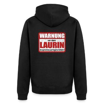 Laurin Name Lustiges Warnschild - Unisex Premium Bio Zip Hoodie - Schwarz - Hinten - Nico (187cm)