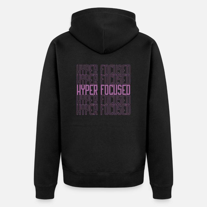 Hyperfocused in pink - Unisex Premium Bio Zip Hoodie - Schwarz