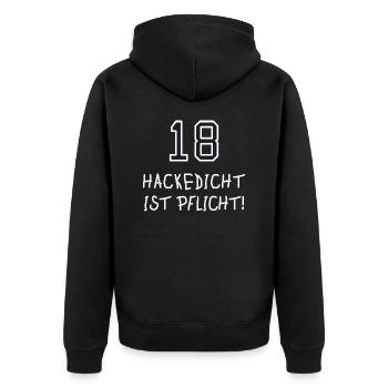 Hackedicht ist Pflicht zum 18. Geburtstag - Unisex Premium Bio Zip Hoodie - Schwarz - Hinten - Nico (187cm)