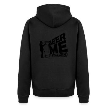 Beer Me Getting Married - Unisex Premium Organic Zip Hoodie - black - Back - Nico (187cm)