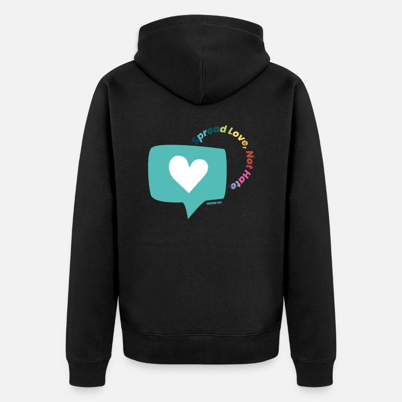Spread Love, Not Hate. - Unisex Premium Bio Zip Hoodie - Schwarz