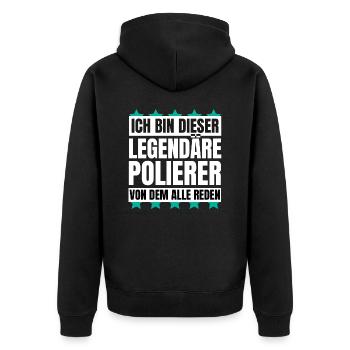 Ich bin dieser legendäre Polierer - Unisex Premium Bio Zip Hoodie - Schwarz - Hinten - Nico (187cm)