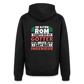 Im alten Rom waren Sie Götter. Heute Ingenieur - Unisex Premium Bio Zip Hoodie - Schwarz - Hinten - Nico (187cm)