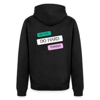 We can do hard things - Unisex Premium Organic Zip Hoodie - black - Back - Nico (187cm)