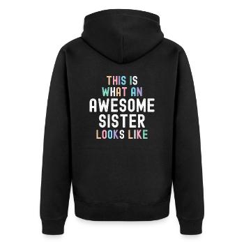 Voici à quoi ressemble une sœur géniale - Best - Veste à capuche bio Premium Unisexe - noir - Dos - Nico (187cm)