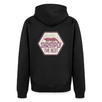 Shrimply The Best Shrimp Lover Seafood - Unisex Premium Bio Zip Hoodie - Schwarz - Hinten - Nico (187cm)