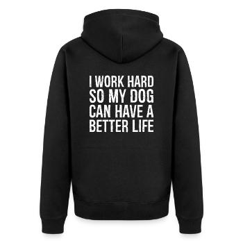 Ich arbeite hart, damit mein Hund ein besseres Leben haben kann - Unisex Premium Bio Zip Hoodie - Schwarz - Hinten - Nico (187cm)