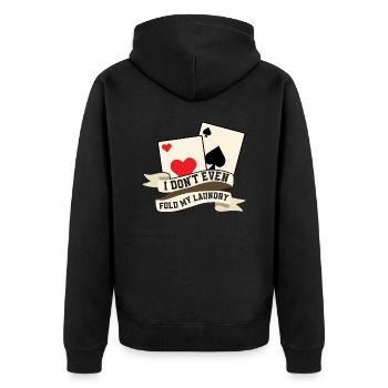 I Don't Even Fold My Laundry Poker Player Gambling - Unisex Premium Bio Zip Hoodie - Schwarz - Hinten - Nico (187cm)