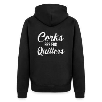 Korken sind für Quitter Lustiger Wein trinken Sarkasmus - Unisex Premium Bio Zip Hoodie - Schwarz - Hinten - Nico (187cm)