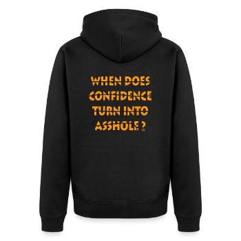 When does confidence turn into asshole - Unisex Premium Organic Zip Hoodie - black - Back - Nico (187cm)