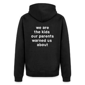 funny saying parents celebrate festival party - Unisex Premium Organic Zip Hoodie - black - Back - Nico (187cm)