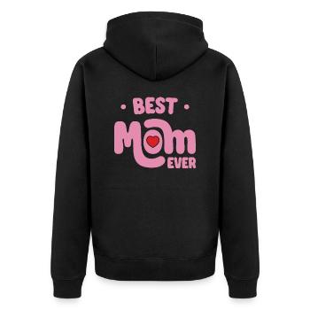 Best mom ever - Unisex Premium Organic Zip Hoodie - black - Back - Nico (187cm)