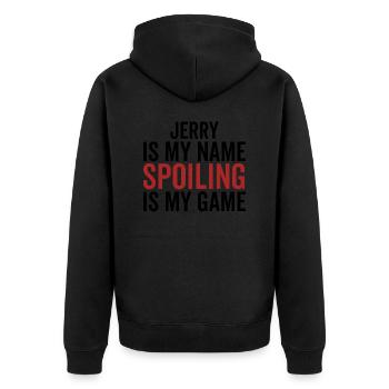 Jerry is My Name Spoiling is My Game - Unisex Premium Organic Zip Hoodie - black - Back - Nico (187cm)