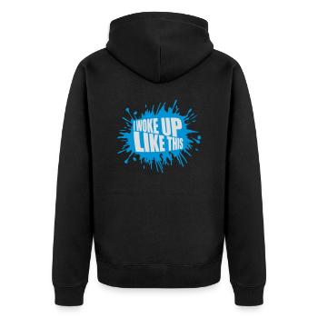 woke up like this - Unisex Premium Organic Zip Hoodie - black - Back - Nico (187cm)