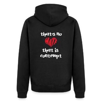 Kein Hass, der Verachtung stoppt Hass - Unisex Premium Bio Zip Hoodie - Schwarz - Hinten - Nico (187cm)