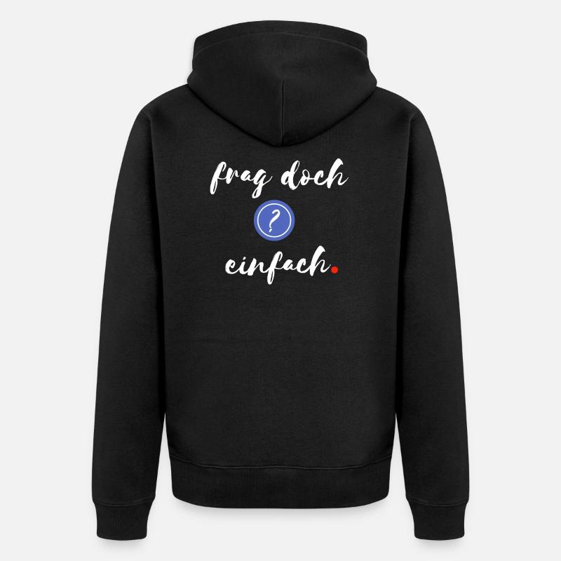 Il suffit de demander - Veste à capuche bio Premium Unisexe - noir