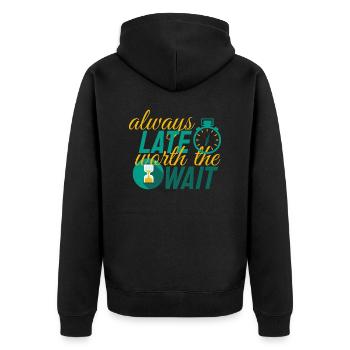 Eine Verzögerung, die sich immer lohnt zu warten - Unisex Premium Bio Zip Hoodie - Schwarz - Hinten - Nico (187cm)