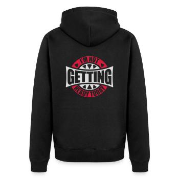 not getting ready today - Unisex Premium Bio Zip Hoodie - Schwarz - Hinten - Nico (187cm)