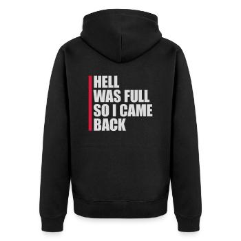 hell was full Zitat - Unisex Premium Bio Zip Hoodie - Schwarz - Hinten - Nico (187cm)