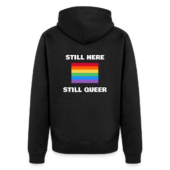 STILL HERE STILL QUEER Gay Pride - Unisex Premium Bio Zip Hoodie - Schwarz - Hinten - Nico (187cm)