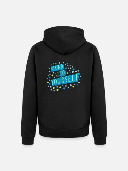 be kind to yourself - Unisex Premium Organic Zip Hoodie - black
