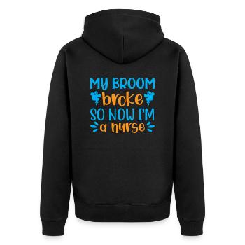 Mein Besen ist kaputt gegangen, also bin ich jetzt eine Krankenschwester - Unisex Premium Bio Zip Hoodie - Schwarz - Hinten - Nico (187cm)