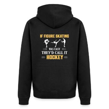 If Figure Skating Was Easy Ice Skater Skater - Unisex Premium Organic Zip Hoodie - black - Back - Nico (187cm)