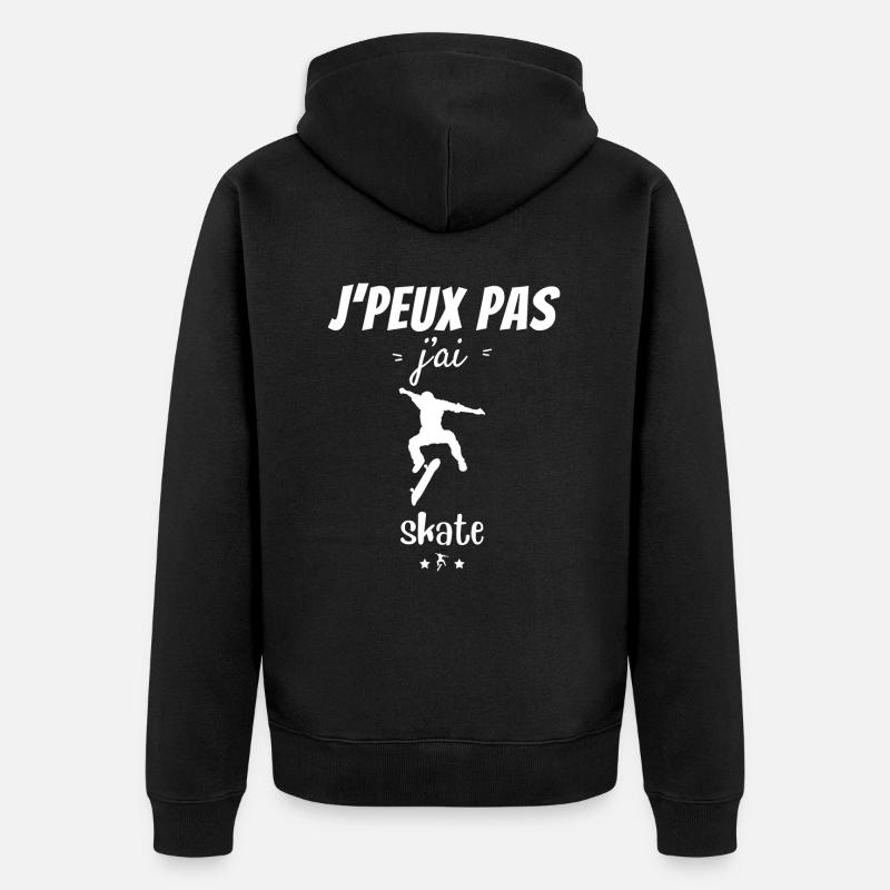 J'peux pas j'ai skate - Veste à capuche bio Premium Unisexe - noir