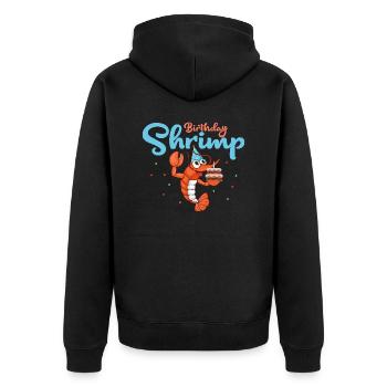 Birthday Shrimp Seafood Shrimp Lover - Unisex Premium Bio Zip Hoodie - Schwarz - Hinten - Nico (187cm)