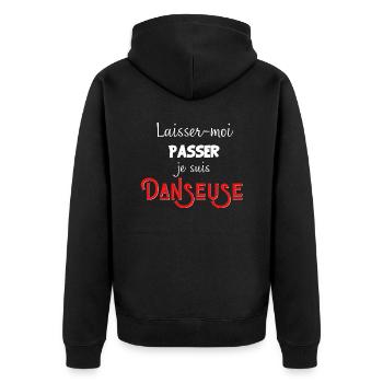 laisse-moi passer je suis Danseuse - Veste à capuche bio Premium Unisexe - noir - Dos - Nico (187cm)
