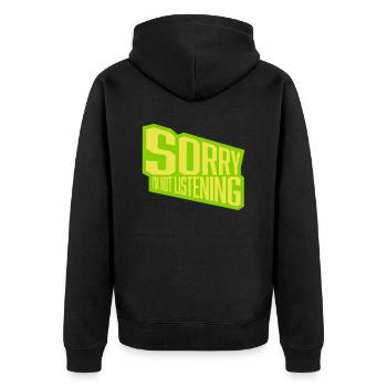 sorry im not listening - Unisex Premium Bio Zip Hoodie - Schwarz - Hinten - Nico (187cm)
