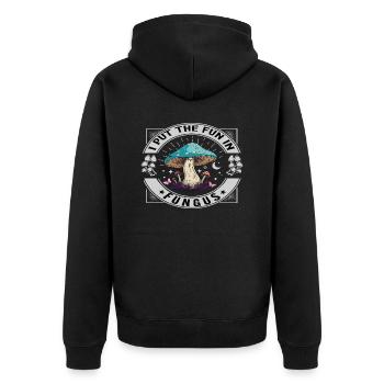 I put the Fun in Fungus - Unisex Premium Bio Zip Hoodie - Schwarz - Hinten - Nico (187cm)