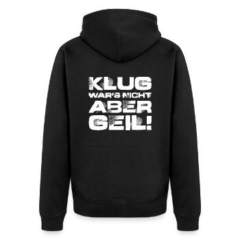 Klug wars nicht - Unisex Premium Bio Zip Hoodie - Schwarz - Hinten - Nico (187cm)