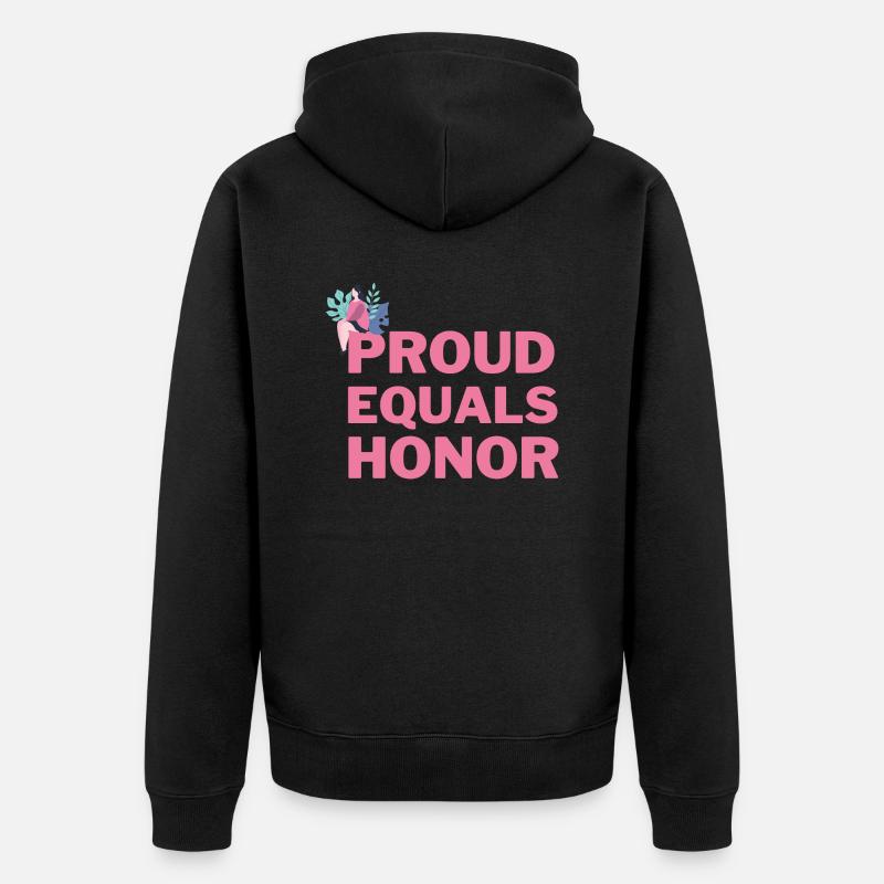 fier égale honneur - Veste à capuche bio Premium Unisexe - noir